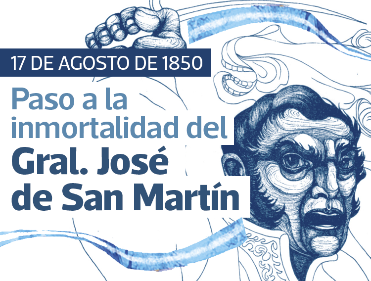 17 DE AGOSTO: JOSÉ DE SAN MARTÍN
