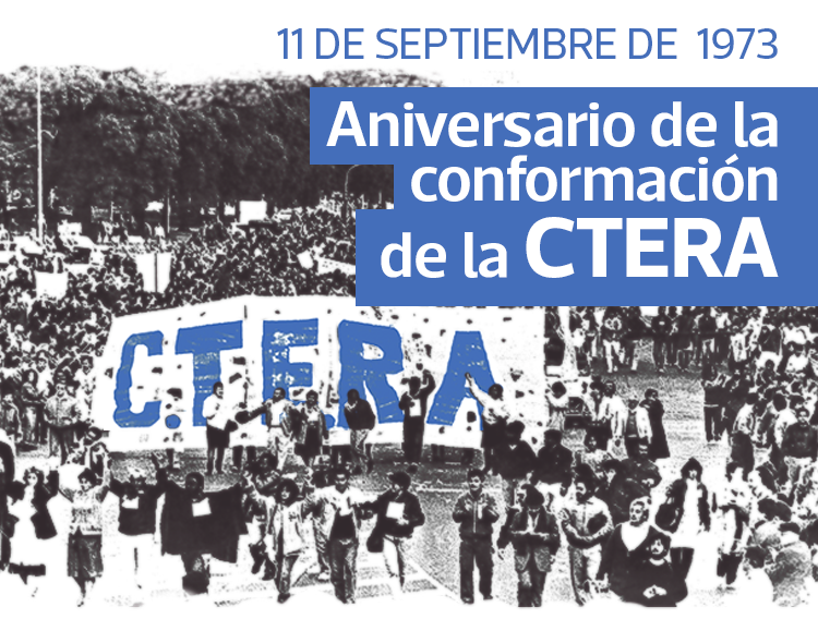 11 DE SEPTIEMBRE: CREACIÓN DE LA CTERA