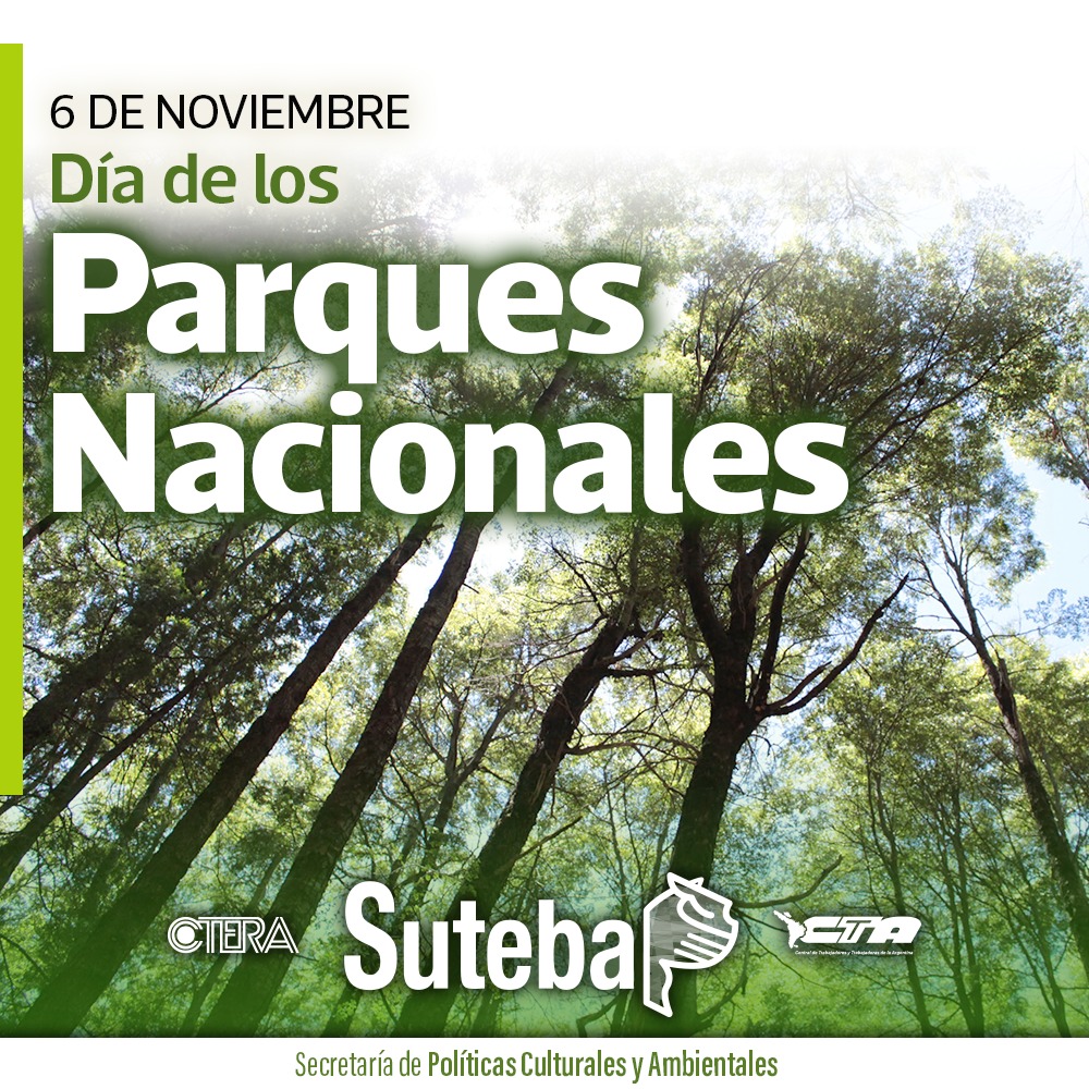 6 de noviembre: Día de los Parques Nacionales
