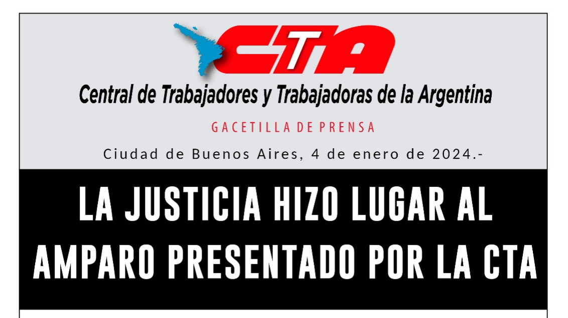 LA JUSTICIA HIZO LUGAR AL AMPARO PRESENTADO POR LA CTA