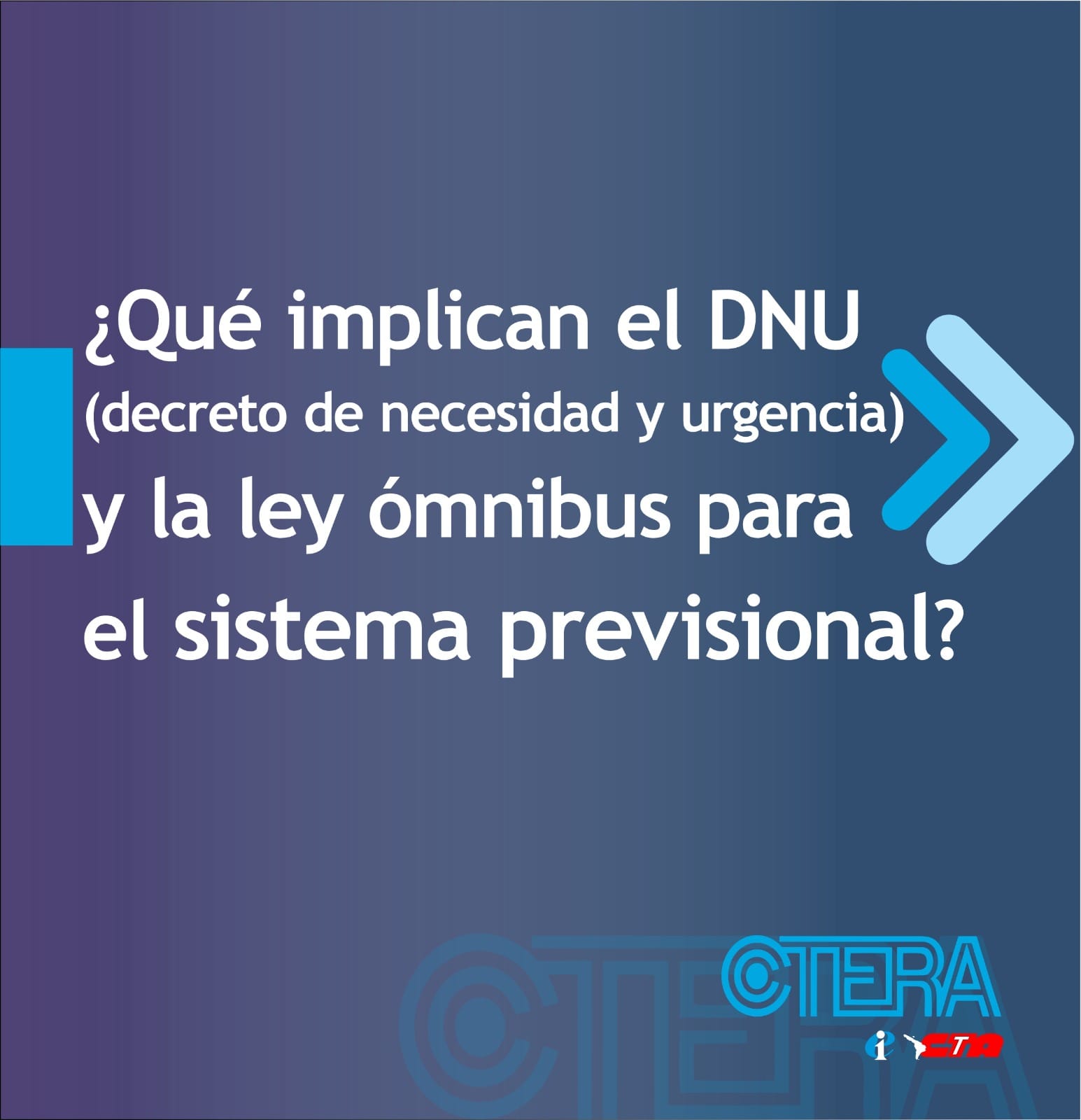 ¿Qué implica el DNU y la Ley Ómnibus para el Sistema Previsional?