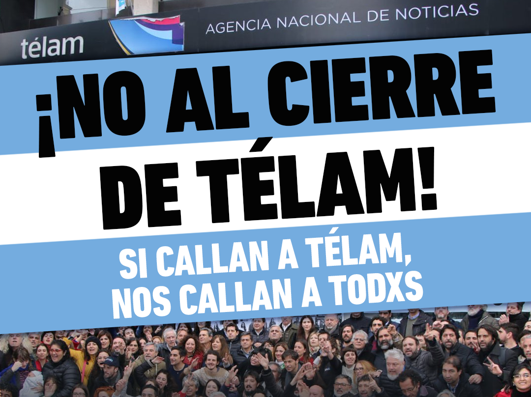 SUTEBA REPUDIA EL CIERRE DE TÉLAM, POR SER UN ATAQUE DIRECTO A LA DEMOCRACIA