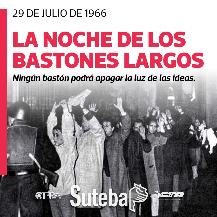 29 DE JULIO: LA NOCHE DE LOS BASTONES LARGOS