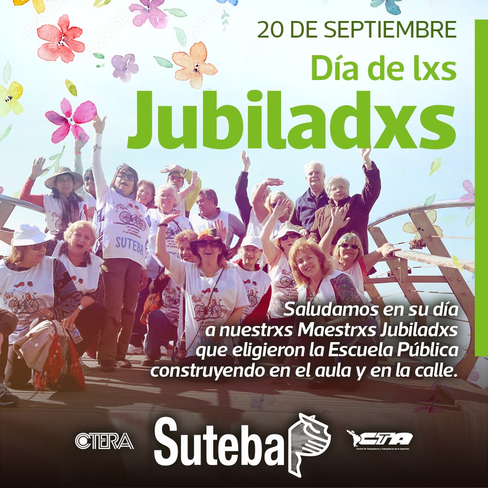 20 DE SEPTIEMBRE: DÍA DE LXS JUBILADXS