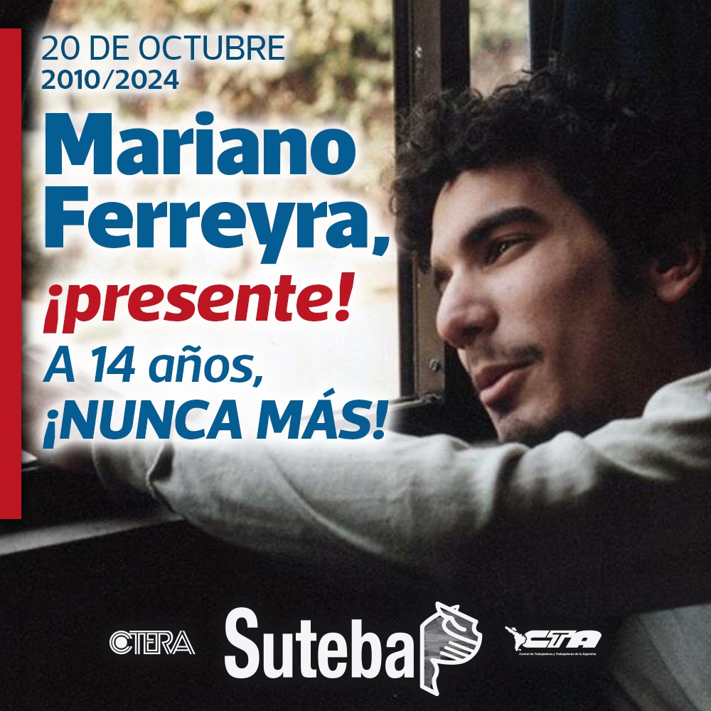 20 DE OCTUBRE: COMPAÑERO MARIANO FERREYRA, ¡PRESENTE!