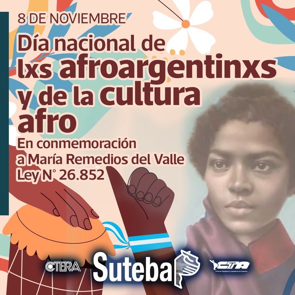 8 DE NOVIEMBRE: DÍA NACIONAL DE LXS AFROARGENTINXS Y DE LA CULTURA AFRO