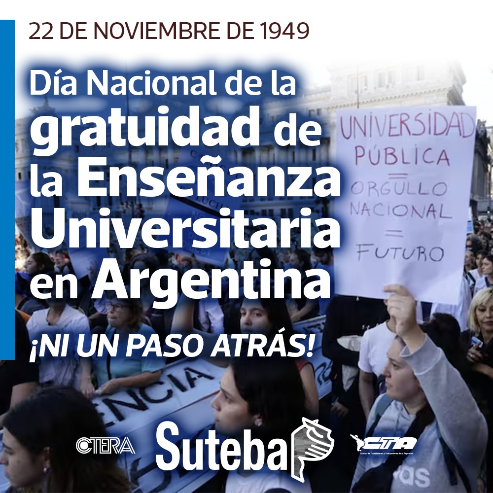 22 DE NOVIEMBRE: DÍA NACIONAL DE LA GRATUIDAD DE LA ENSEÑANZA UNIVERSITARIA EN ARGENTINA