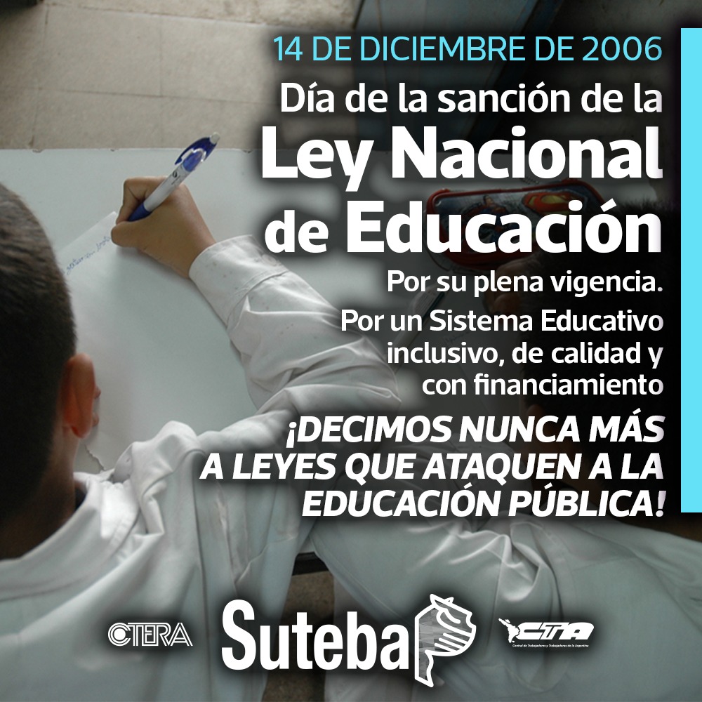 14 DE DICIEMBRE: SANCIÓN DE LA LEY NACIONAL DE EDUCACIÓN (2006)