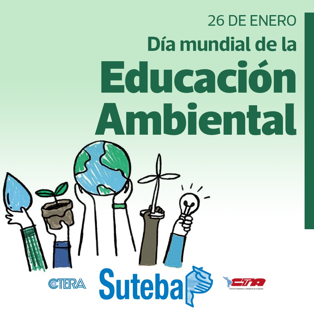 26 DE ENERO: DÍA MUNDIAL DE LA EDUCACIÓN AMBIENTAL