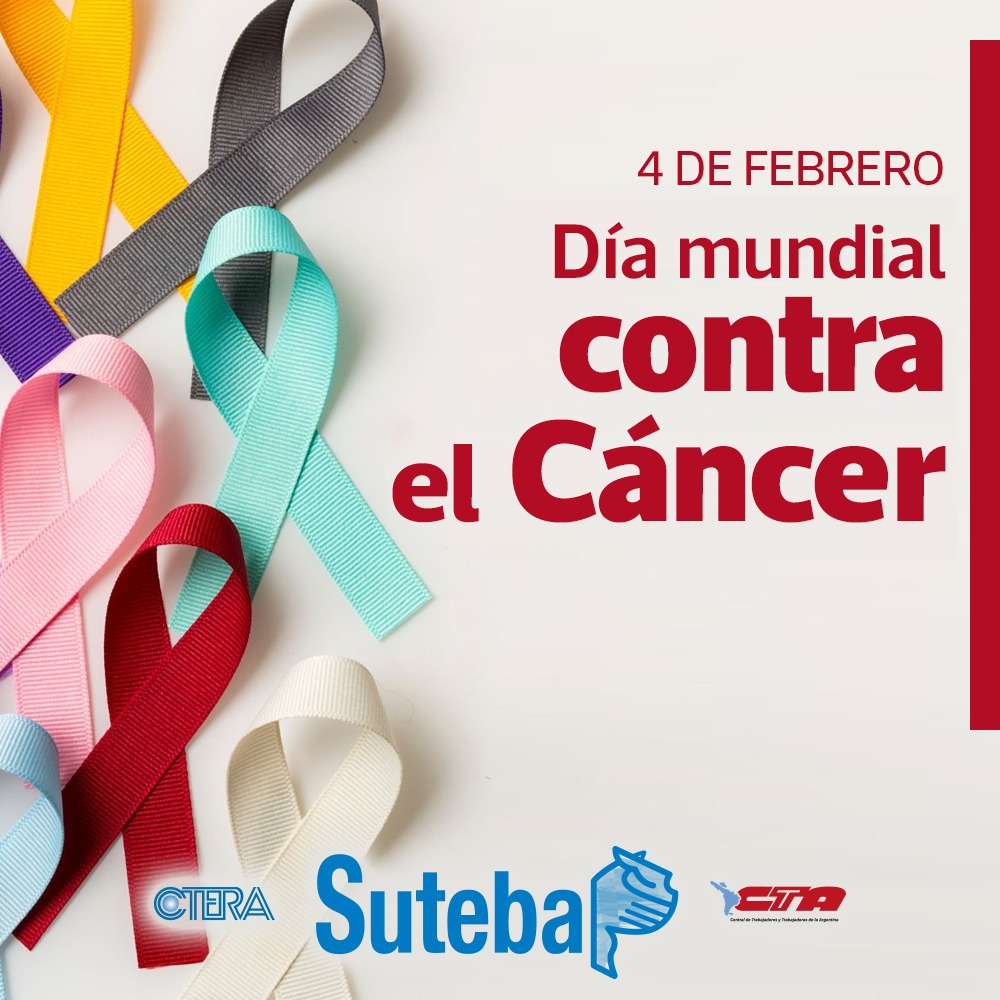 4 DE FEBRERO: DÍA MUNDIAL DE LA LUCHA CONTRA EL CÁNCER
