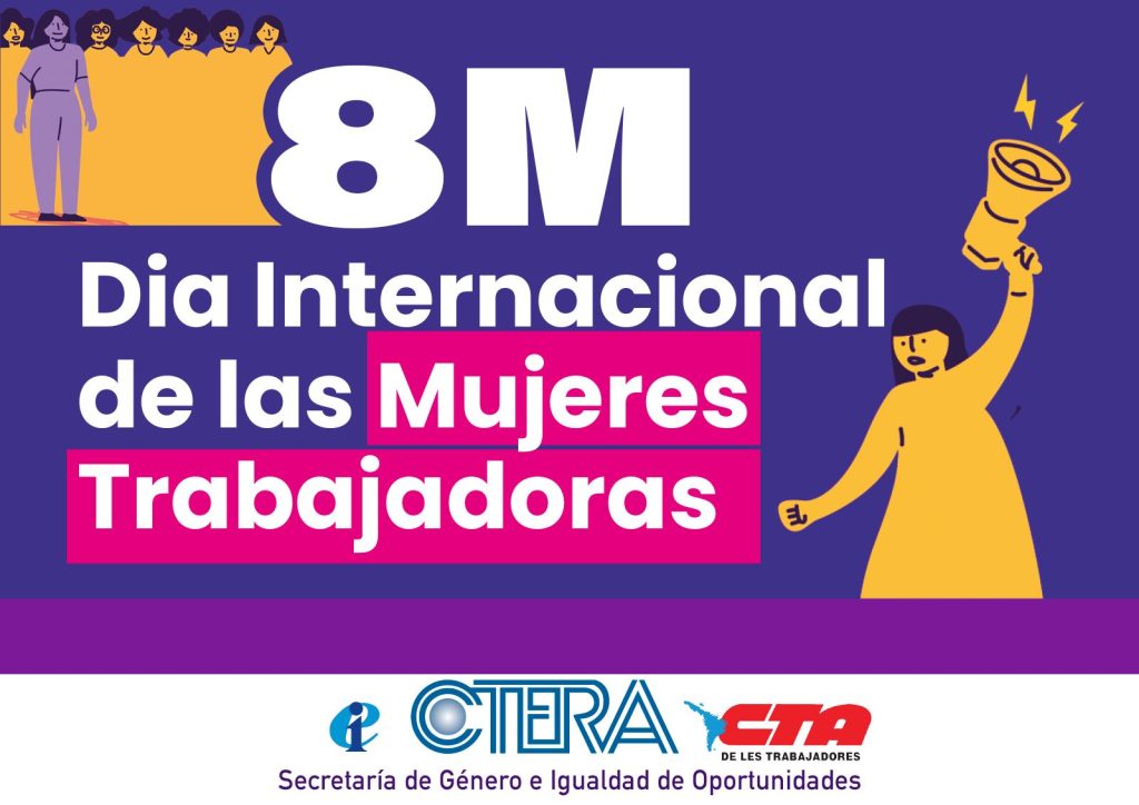 8M DÍA INTERNACIONAL DE LAS MUJERES TRABAJADORAS