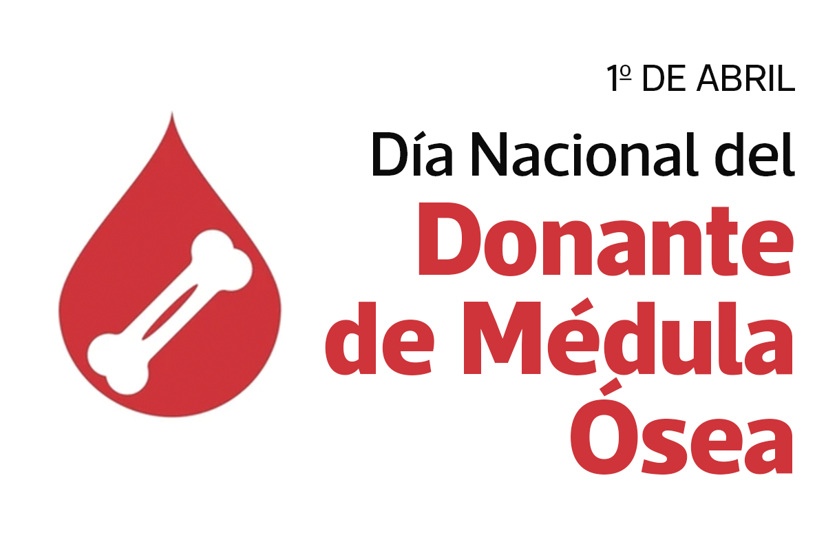 1° DE ABRIL: DÍA NACIONAL DEL DONANTE DE MÉDULA ÓSEA 2026