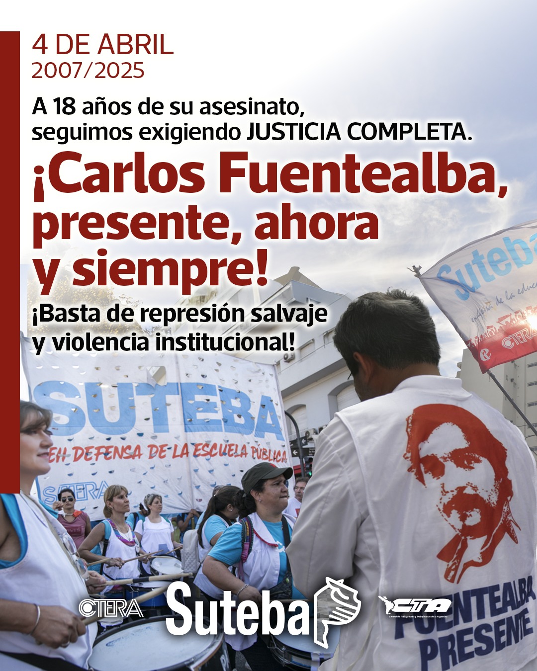 4 DE ABRIL: 18 AÑOS DEL ASESINATO DE CARLOS FUENTEALBA