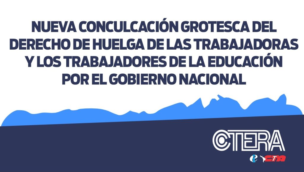 OTRO ATAQUE A LXS TRABAJADORXS: EL GOBIERNO QUIERE LIMITAR EL DERECHO DE HUELGA
