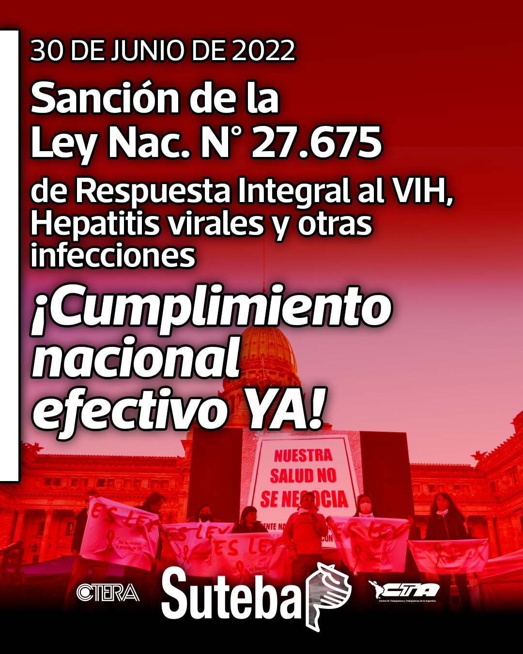 30 DE JUNIO: ANIVERSARIO DE LA LEY N° 27.675 - RESPUESTA INTEGRAL AL VIH, HEPATITIS VIRALES, ITS Y TUBERCULOSIS