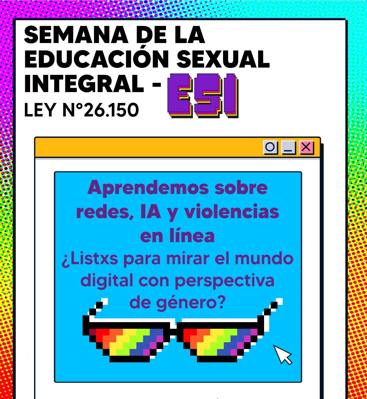 PANTALLAS CON PERSPECTIVA DE DERECHOS: LA ESI FRENTE A LOS DISCURSOS Y VIOLENCIAS EN LÍNEA