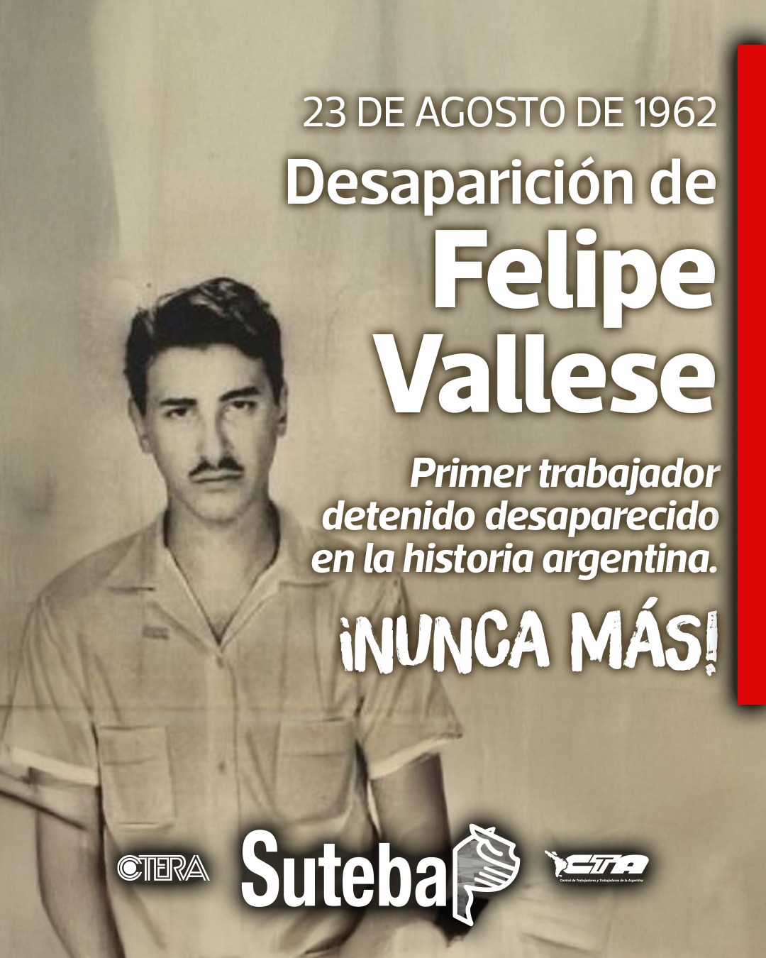 23 DE AGOSTO: DESAPARICIÓN DE FELIPE VALLESE