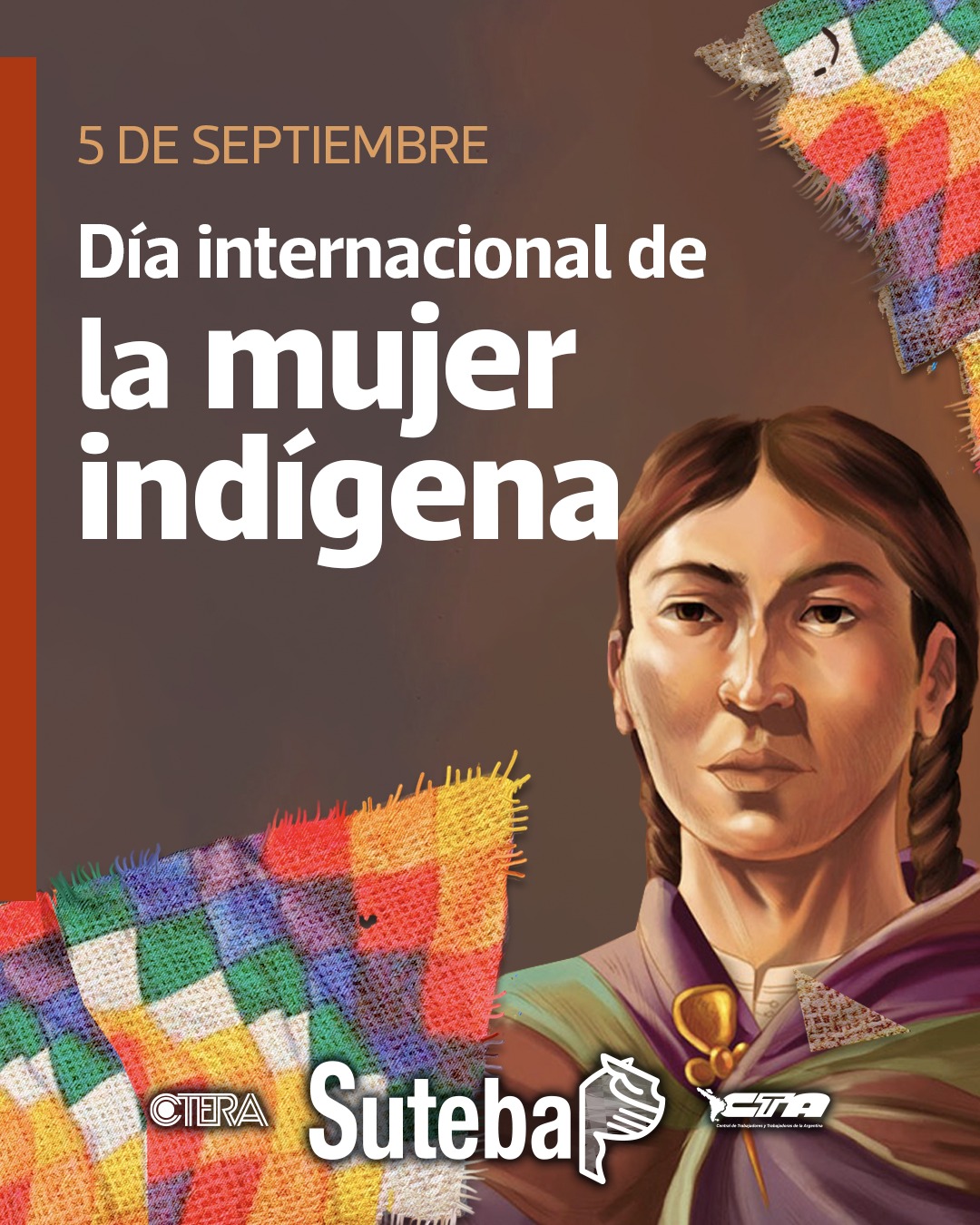 5 DE SEPTIEMBRE: DÍA INTERNACIONAL DE LA MUJER INDÍGENA