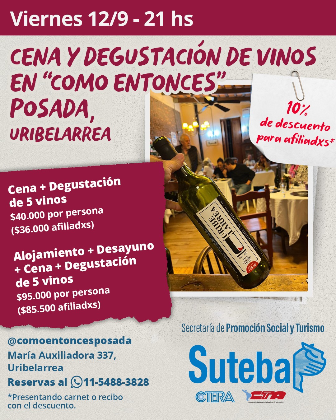12/09: ¡CENA Y DEGUSTACIÓN DE VINOS EN LA POSADA "COMO ENTONCES"!