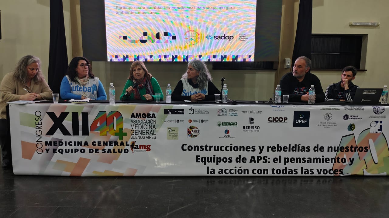 SUTEBA PARTICIPÓ DEL XII CONGRESO DE MEDICINA GENERAL Y EQUIPO DE SALUD