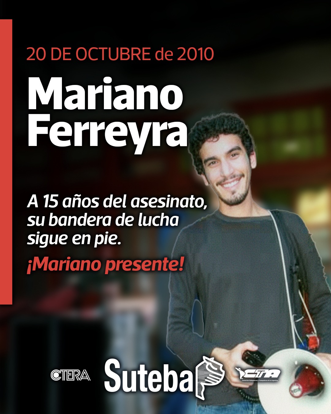 20 DE OCTUBRE: COMPAÑERO MARIANO FERREYRA, ¡PRESENTE!
