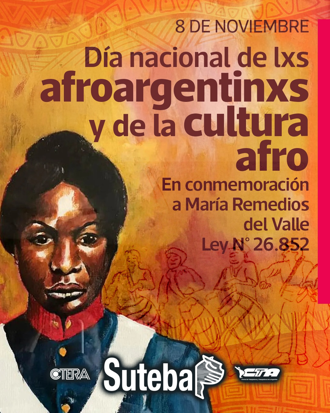 8 DE NOVIEMBRE: DÍA NACIONAL DE LXS AFROARGENTINXS Y DE LA CULTURA AFRO - LEY N° 26.852