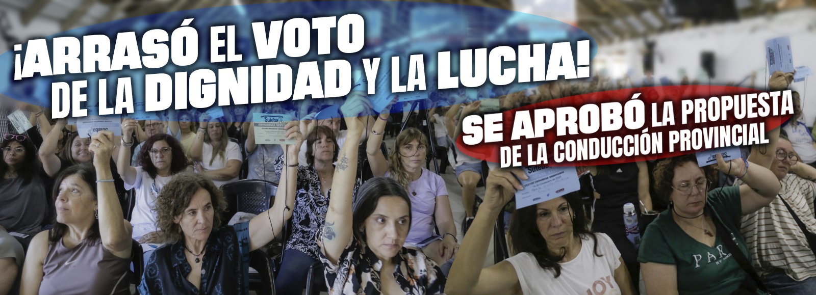 XXXVIII CONGRESO ORDINARIO DEL SUTEBA: ¡MÁS DEMOCRACIA, ORGANIZACIÓN Y LUCHA!