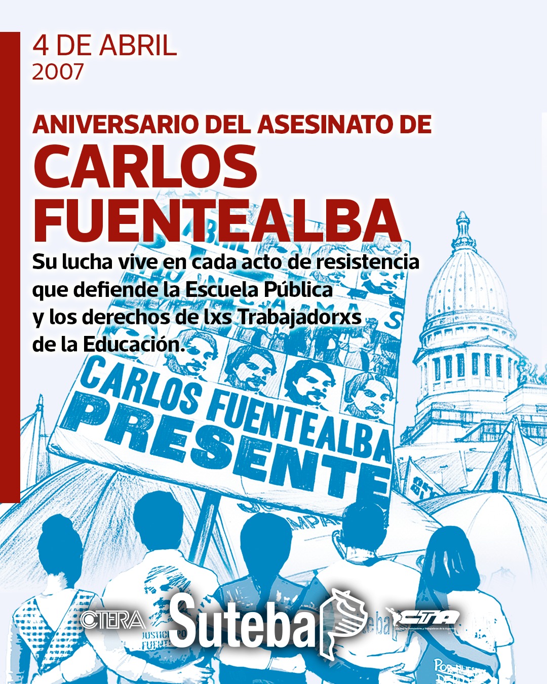 4 DE ABRIL: 19 AÑOS DEL ASESINATO DE CARLOS FUENTEALBA
