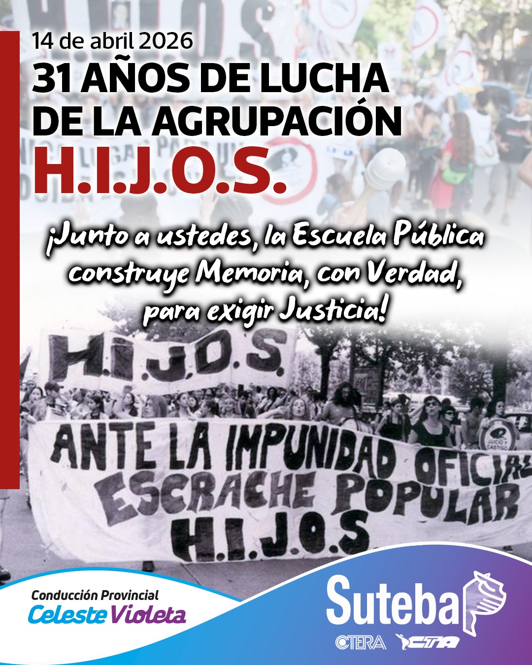 SUTEBA SALUDA A LA AGRUPACIÓN H.I.J.O.S. A 31 AÑOS DE SU FUNDACIÓN