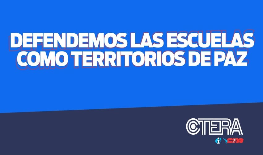 DEFENDEMOS LAS ESCUELAS COMO TERRITORIO DE PAZ