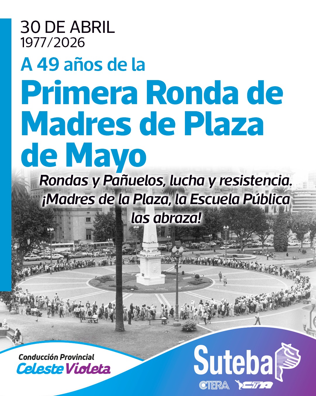 A 49 AÑOS DE LA PRIMERA MARCHA DE MADRES DE PLAZA DE MAYO