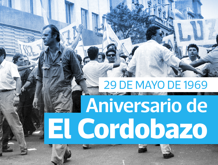 29 DE MAYO: EL CORDOBAZO