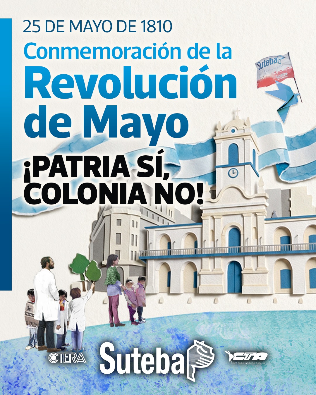 25 DE MAYO: CONMEMORACIÓN DE LA REVOLUCIÓN DE MAYO