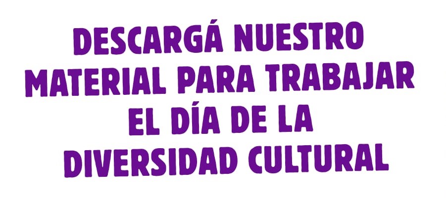 DÍA DEL RESPETO A LA DIVERSIDAD CULTURAL