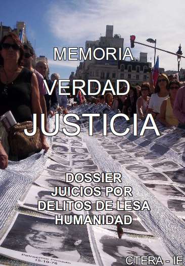 MEMORIA, VERDAD JUSTICIA: LOS JUICIOS A LOS GENOCIDAS 2010