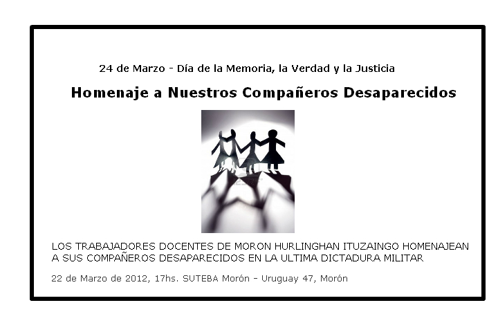 LOS TRABAJADORES DOCENTES DE MORON, HURLINGHAM E ITUZAINGÓ HOMENAJEAN A SUS COMPAÑEROS DESAPARECIDOS EN LA ÚLTIMA DICTADURA MILITAR