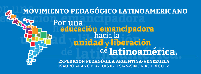 COMENZÓ LA EXPEDICIÓN PEDAGÓGICA LATINOAMERICANA