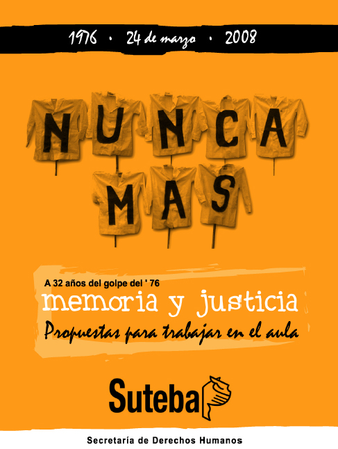 Memorias y Justicia: Propuesta para trabajar en el aula. 