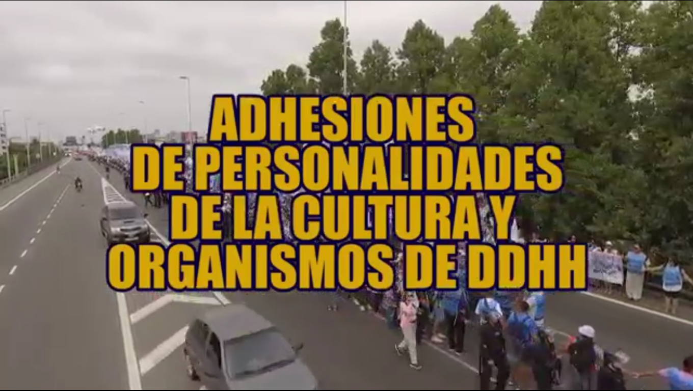 ADHESIONES DE PERSONALIDADES DE LA CULTURA Y ORGANISMOS DE DERECHOS HUMANOS