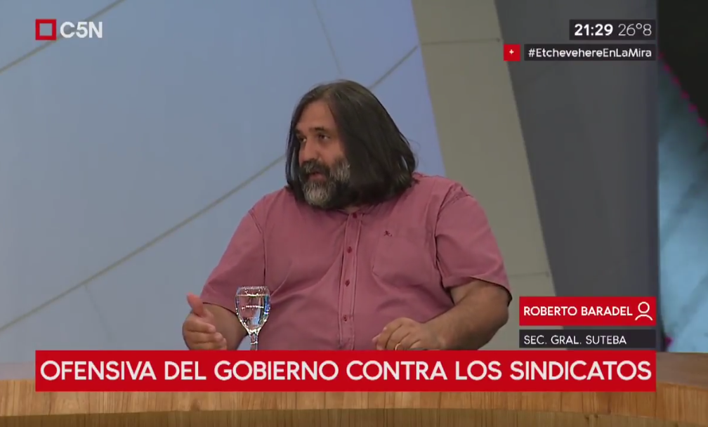 BARADEL EN C5N: "INVITAR A DESAFILIAR ES UNA PRÁCTICA ANTISINDICAL Y DESLEAL"