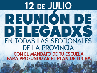 REUNIÓN DE DELEGADXS: LA PROFUNDIZACIÓN DEL PLAN DE LUCHA