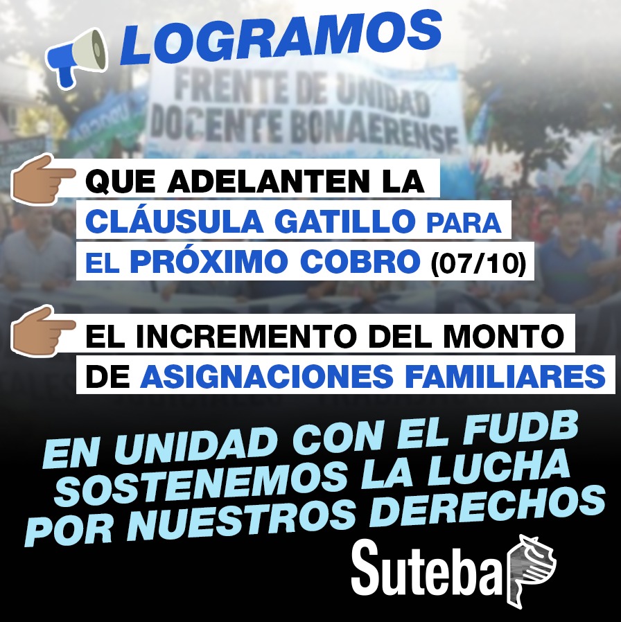 EL FUDB INFORMA: ANTE LOS RECLAMOS Y LAS ACCIONES REALIZADAS, LOGRAMOS QUE ADELANTEN LA CLÁUSULA GATILLO AL MES DE SEPTIEMBRE
