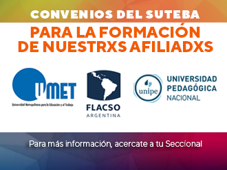 CONVENIOS DEL SUTEBA PARA LA FORMACIÓN DE NUESTRXS AFILIADXS