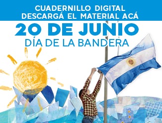 20 DE JUNIO: DÍA DE LA BANDERA EN CONMEMORACIÓN DEL FALLECIMIENTO DEL GENERAL MANUEL BELGRANO