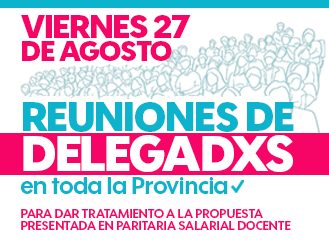 PARITARIA SALARIAL: DELEGADXS DE TODA LA PROVINCIA LLEVARON LA VOZ DE LXS DOCENTES