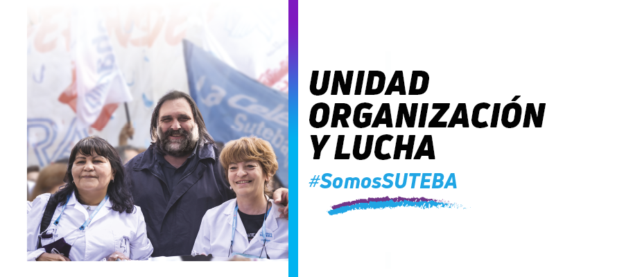EN EL SUTEBA, LXS TRABAJADORXS DE LA EDUCACIÓN ELEGIMOS: ¡CONTUNDENTE TRIUNFO DE LA CELESTE - VIOLETA!