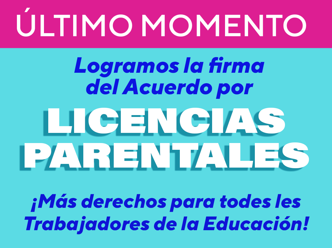 FRUTO DE NUESTRA LUCHA: ACUERDO DE LICENCIAS PARENTALES