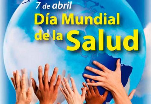 7 DE ABRIL: DÍA MUNDIAL DE LA SALUD -